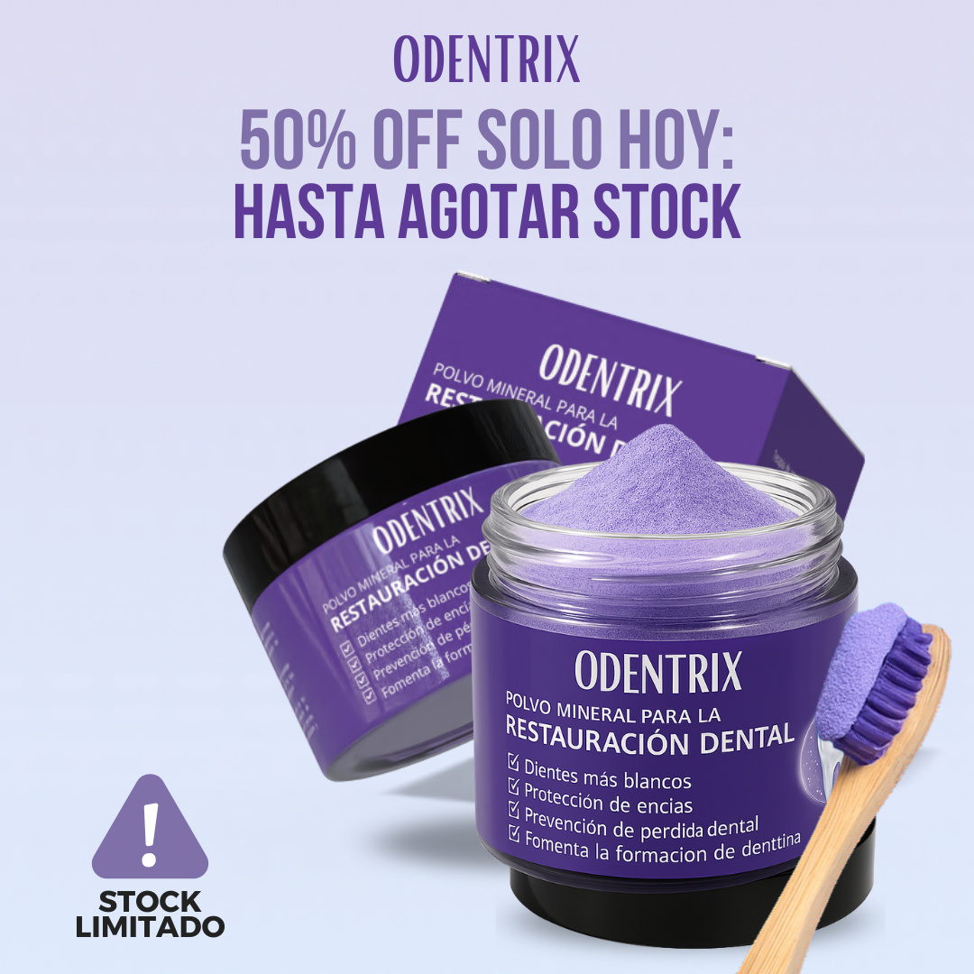 ODENTRIX™ - Repara, fortalece y protege tu sonrisa de forma natural