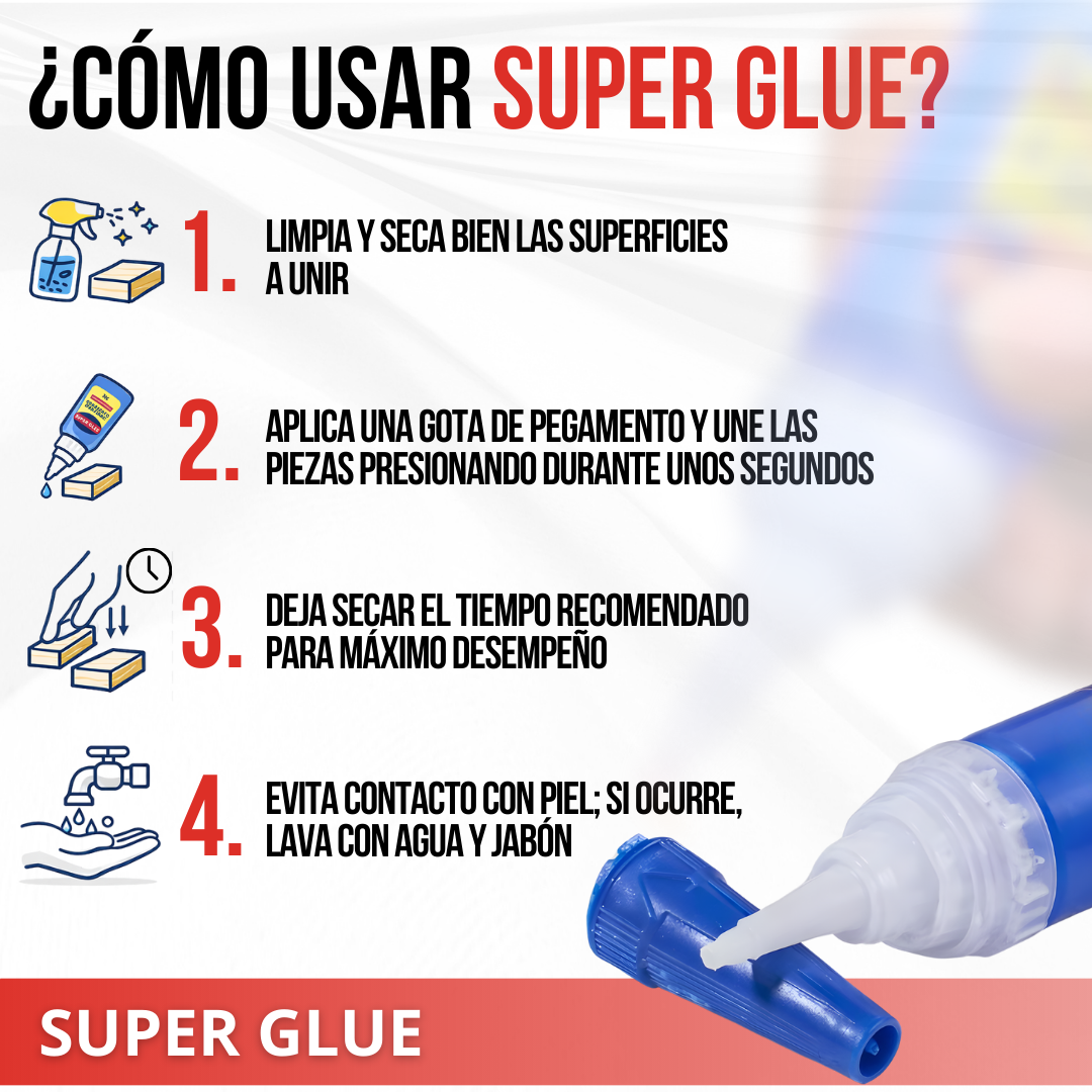 Super Glue™ - Pega fuerte, rápido y sin complicaciones