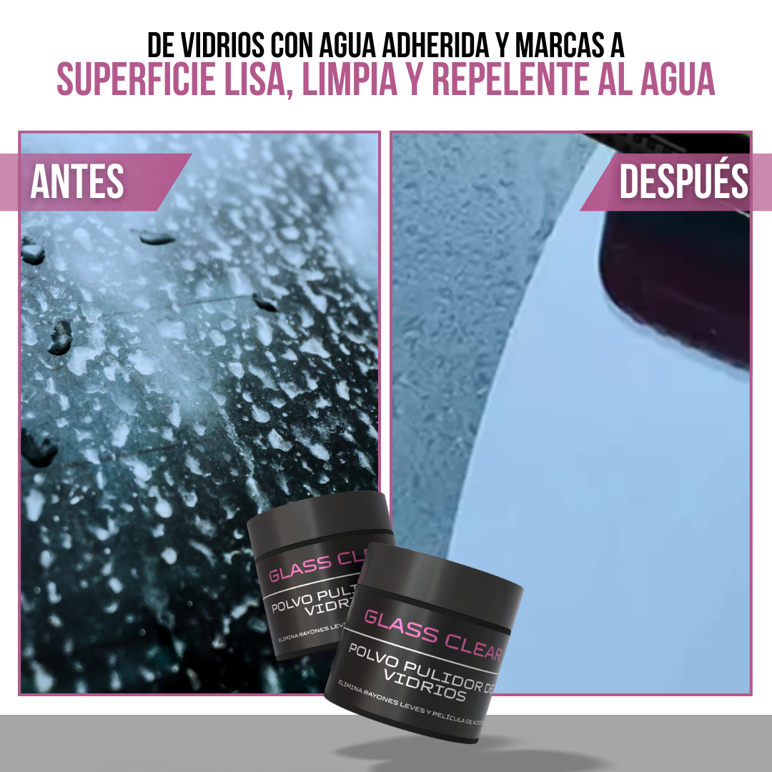 Glass Clear™ - vidrios más claros, conducción más segura