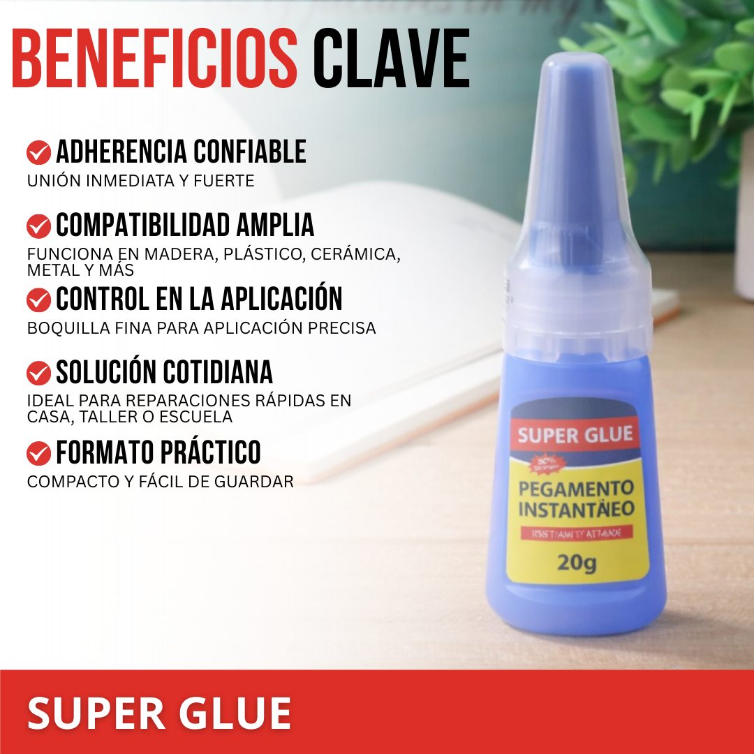 Super Glue™ - Pega fuerte, rápido y sin complicaciones